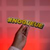 SoyaCincau Signature #NoQueue Bold Die-Cut Sticker